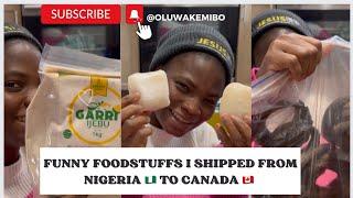 FOODSTUFFS I SHIPPED FROM NIGERIA TO CANADA OluwakemiBO