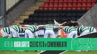 HIGHLIGHTS: Celtic FC B 3-1 Cowdenbeath