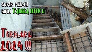 Kenapa Tidak Dari DuluCARA MEMBUAT TANGGA BETON LETER U Seperti ini