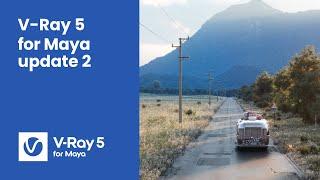 V-Ray 5 for Maya, update 2 — now available