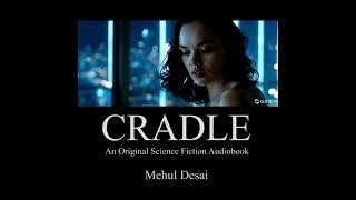 CRADLE - Teaser #sciencefiction #scifi #audiobook #audiodrama