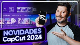 NOVIDADES CAPCUT 2024: 17 Recursos pra melhorar sua edição!