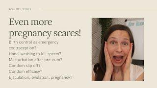 Even more pregnancy scares
