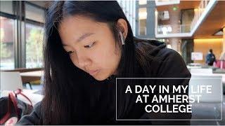 A Day In My Life At Amherst College