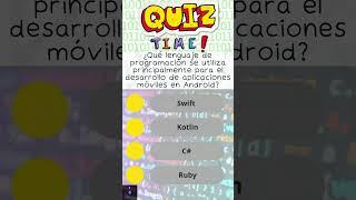 Quiz Time Programming 11 #ProgramaciónMóvil #Android #desarrollodesoftware