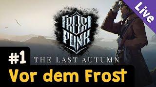 Der letzte Herbst #1: Vor dem Frost  Schwer / Blind  Let's Play Frostpunk (Live-Aufzeichnung)