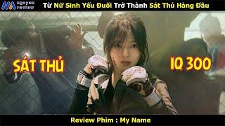 [Review Phim] Từ Nữ Sinh Vô Dụng Trở Thành Sát Thủ Hàng Đầu