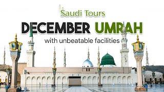 Affordable December Umrah Package | Saudi Tours | #sauditours