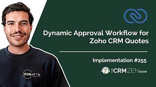 Dynamic Approval Workflow for Zoho CRM Quotes