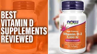 Best Vitamin D Supplements: The Best Ones (Our Top-Rated Picks)