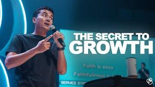 The Secret To Growth - First Church Message