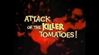 Trailerul Attack of the Killer Tomatoes