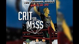 Crit or Miss: The Squared Circle RPG