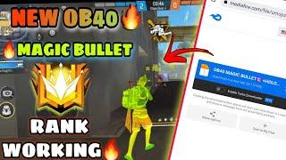 Ob40 New magic bullet +hologram+ Npc Name | FreeFire Anti-Blacklist Obb File FF Config% #ff​