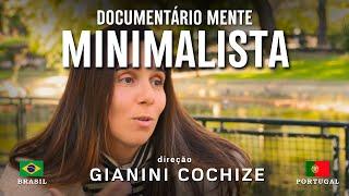 ️ MENTE MINIMALISTA: um DOCUMENTÁRIO sobre MINIMALISMO [portuguese, english and spanish subtitles]