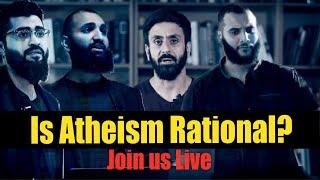 Call in Live - Is Atheism Rational? Mohammed Hijab,Hamza Tzortzis,,Imran,Suboor 17:00bst 03/06/20