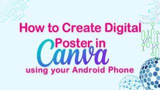 How to Create Digital Poster in CANVA Using Android Phone