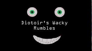 Diotoir's Wacky Rumbles The German Championship Heat A