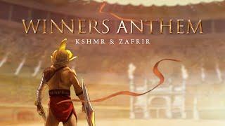 KSHMR & Zafrir - Winners Anthem [Official Audio]