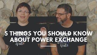 5 Things You Need to Know About Power Exchange Relationships