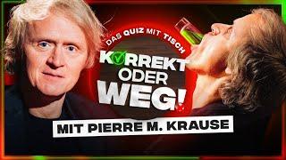 KORREKT oder WEG! (mit Pierre M. Krause)