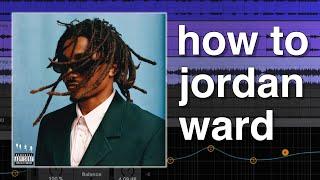 how to produce music like Jordan Ward