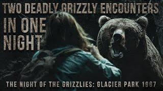 Two DEADLY Grizzly Bear ATTACKS In One Night - 1967 Night Of The Grizzlies