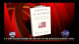 Bill O'Reilly: "America In Retreat"