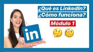 1️⃣ QUÉ ES Linkedin y cómo FUNCIONA  Curso de Linkedin GRATIS 2024