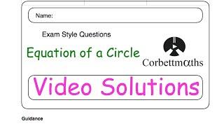 Equation of a Circle Answers - Corbettmaths