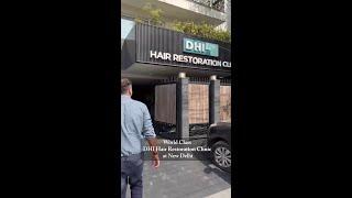 Visit the DHI’s state of the art hair restoration clinic in Delhi