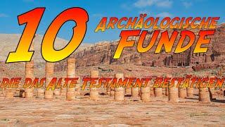 10 Archäologische Funde, die das Alte Testament bestätigen