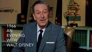 1966 "An Evening With Walt Disney" Walt's Last Filmed Appearance