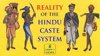 Reality of the Hindu Caste System : Explained!!