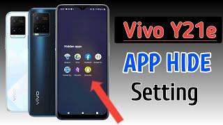 How to lock & hide apps in vivo y21e | Vivo y21e app hide setting kaise kare | app hide setting