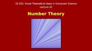 Great Ideas in Theoretical Computer Science: Number Theory (Spring 2015)