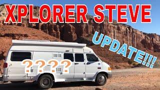 Xplorer Steve  UPDATE!