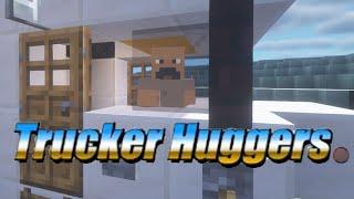 Trucker Huggers Minecraft