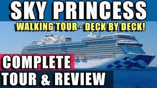 COMPLETE Tour and Review of Sky Princess - Deck by Deck!