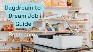 Daydream to Dream Job - Live Expert Panel RESTREAM