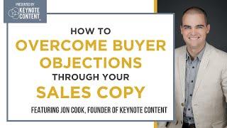 How to Overcome Buyer Objections Through Your Sales Copy | Keynote Content with Jon Cook