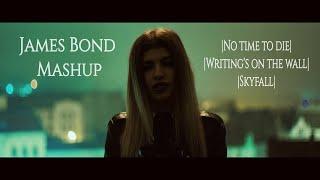 James Bond Mashup - No time to die X Writing's on the wall X Skyfall (Cover Billie, Smith, Adele)