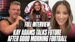 Kay Adams Talks Life After Good Morning Football And Her 2022 Season Predictions With Pat McAfee