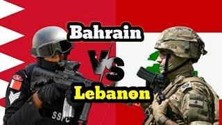 Bahrain vs Lebanon Military Power Comparison 2022