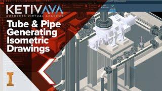 Tube & Pipe: Generating Isometrics | Autodesk Virtual Academy