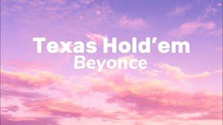 Texas Hold’em-lyrics by Beyonce