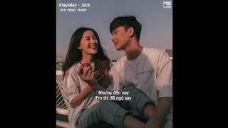 LAYLALAY | Jack - J97 [ LYRICS ]