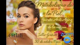 Metabolismo de la piel y Ciencia anti-aging #salud #belleza #nutrición