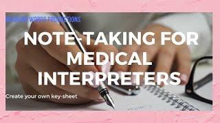 Medical Interpreter: Consecutive Interpretation Note Taking Symbols and Abbreviations
