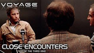 "Have You Recently Had A Close Encounter?" | Close Encounters of the Third Kind | Voyage